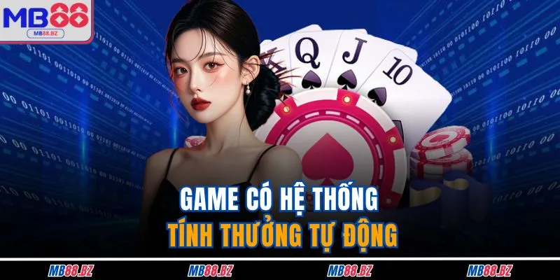 Game có hệ thống tính thưởng tự động