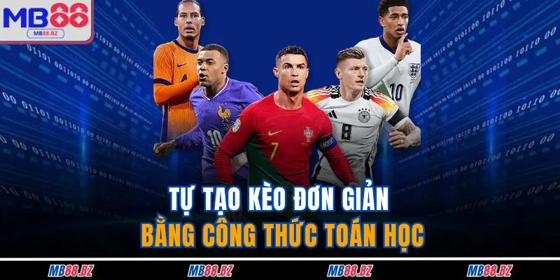 Kèo Draw No Bet - 3 Chiến Thuật Vàng Thắng Đậm Sâu 4 Tự tạo kèo đơn giản bằng công thức toán học